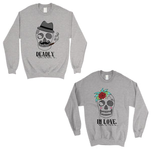 Deadly In Love Matching Sweatshirt Pullover