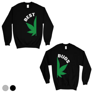 Best Buds Marijuana Matching Sweatshirt Pullover Cute Couples Gift