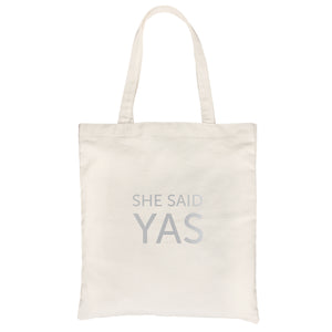 I Do She Said Yas-SILVER Canvas Shoulder Bag Powerful Bridal Gift