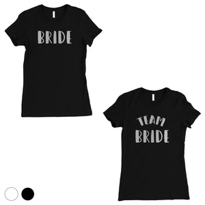 Bride Team Bride-SILVER Womens T-Shirt Cute Whimsical Unique Gift