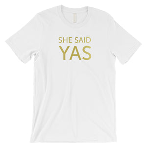 I Do She Said Yas-GOLD Mens T-Shirt Sweet Grateful Adorable Gift