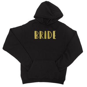 Bride Team Bride-GOLD Unisex Pullover Hoodie Exciting Anniversary