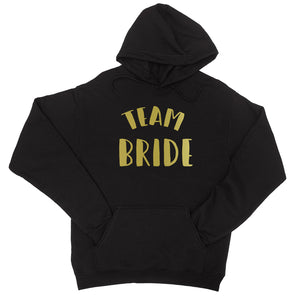 Bride Team Bride-GOLD Unisex Pullover Hoodie Exciting Anniversary