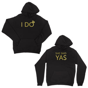 I Do She Said Yas-GOLD Unisex Pullover Hoodie Perfect Modern Gift