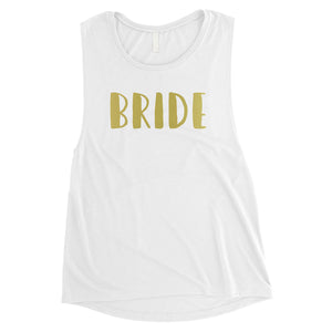 Bride Team Bride-GOLD Womens Muscle Tank Top Sweet Matching Lovely