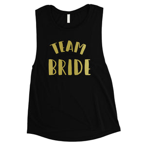 Bride Team Bride-GOLD Womens Muscle Tank Top Sweet Matching Lovely