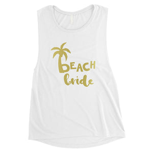 Beach Bride Babe Palm Tree-GOLD Womens Muscle Tank Top Amazing Gift